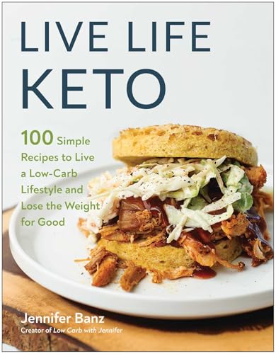 Jennifer Banz - Live Life Keto : 100 Simple Recipes to Live a Low-Carb image 1