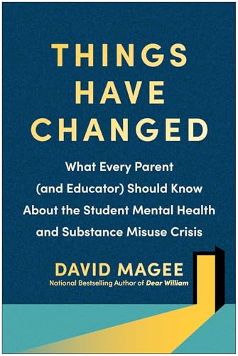David Magee - Things Have Changed : What Every Parent (and Educator) S image 1