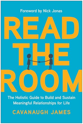 Cavanaugh James - Read the Room : The Holistic Guide to Build and Sust image 1