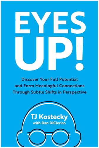 Dan DiClerico - Eyes Up! : Discover Your Full Potential and Form Meani image 1
