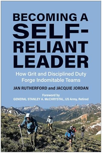 Stanley A. McChrysta - Becoming a Self-Reliant Leader : How Grit and D image 1