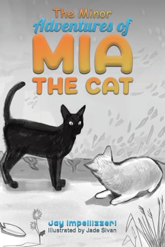Jay Impellizzeri - Minor Adventures of Mia the Cat - Paperback image 1