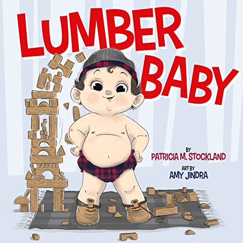 Patricia M. Stocklan - Lumber Baby - Hardback image 1