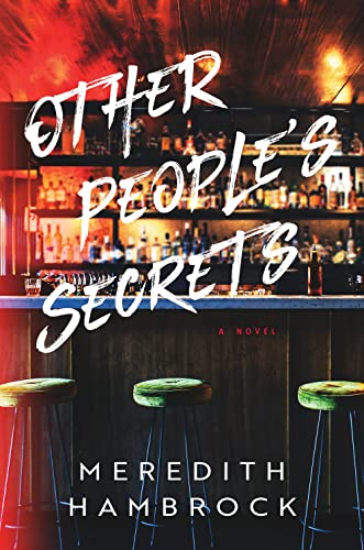 Meredith Hambrock - Other People's Secrets : A Novel - Hardback image 1