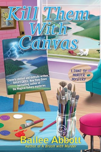 Bailee Abbott - Kill Them With Canvas - Hardback image 1