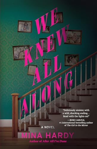 Mina Hardy - We Knew All Along : A Novel - Hardback image 1