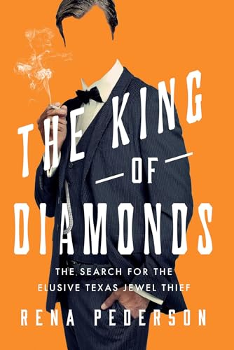 Rena Pederson - King of Diamonds : The Search for the Elusive Texas Je image 1