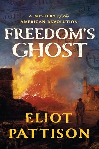 Eliot Pattison - Freedom's Ghost : A Mystery of the American Revol image 1