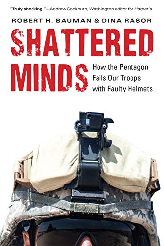 Dina Rasor - Shattered Minds : How the Pentagon Fails Our Troops with image 1