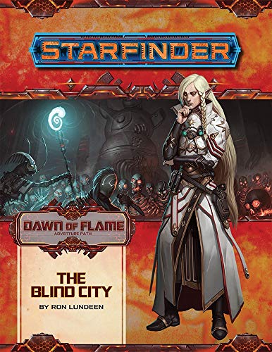 Ron Lundeen - Starfinder Adventure Path: The Blind City (Dawn of Flame image 1