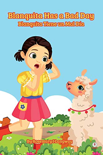 Rosemary I Langway - Blanquita Has a Bad Day : Blanquita Tiene un Mal image 1