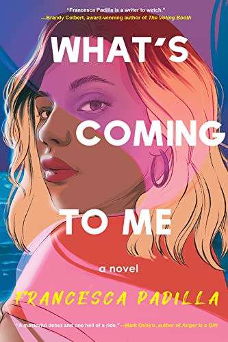 Francesca Padilla - What's Coming To Me - Hardback image 1
