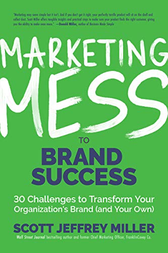 Scott Jeffrey Miller - Marketing Mess to Brand Success : 30 Challenges image 1