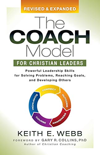 Keith E. Webb - Coach Model for Christian Leaders : Powerful Leadershi image 1