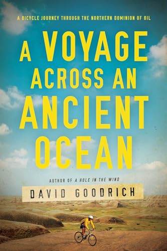 David Goodrich - A Voyage Across an Ancient Ocean : A Bicycle Journey image 1