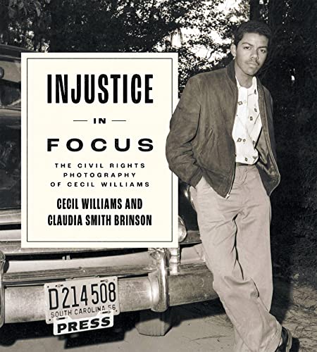 Claudia Smith Brinso - Injustice in Focus : The Civil Rights Photograp image 1