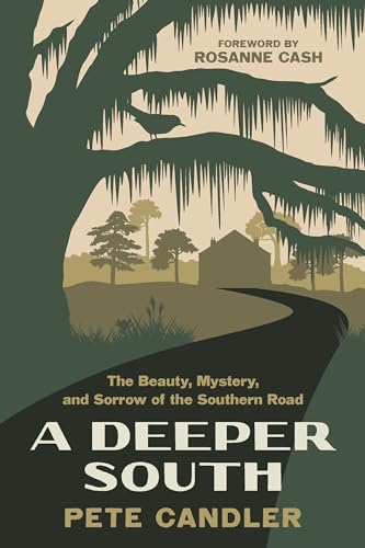 Rosanne Cash - A Deeper South : The Beauty, Mystery, and Sorrow of the image 1