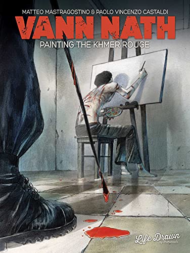 Paolo Castaldi - Vann Nath: Painting the Khmer Rouge - Hardback image 1