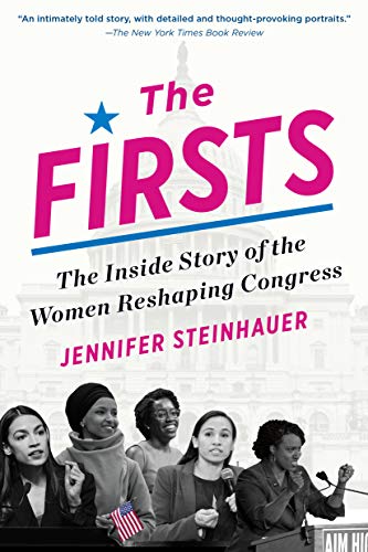 Jennifer Steinhauer - Firsts : The Inside Story of the Women Reshaping image 1