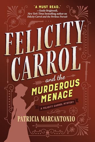 Patricia Marcantonio - Felicity Carrol And The Murderous Menace : A Fe image 1