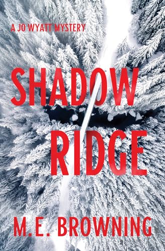 M.E. Browning - Shadow Ridge : A Jo Wyatt Mystery - Hardback image 1
