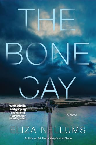 Eliza Nellums - Bone Cay : A Novel - Hardback image 1
