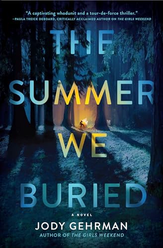 Jody Gehrman - Summer We Buried : A Novel - Hardback image 1