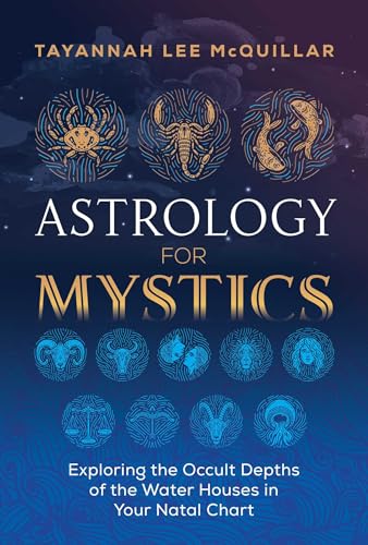 Tayannah Lee McQuill - Astrology for Mystics : Exploring the Occult De image 1