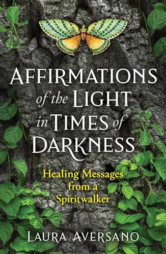 Laura Aversano - Affirmations of the Light in Times of Darkness : Heal image 1