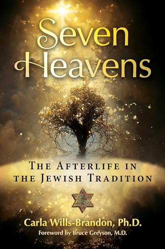 Bruce Greyson - Seven Heavens : The Afterlife in the Jewish Tradition image 1