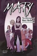 Brea Grant - Mary : The Adventures of Mary Shelley's Great-Great-G image 1