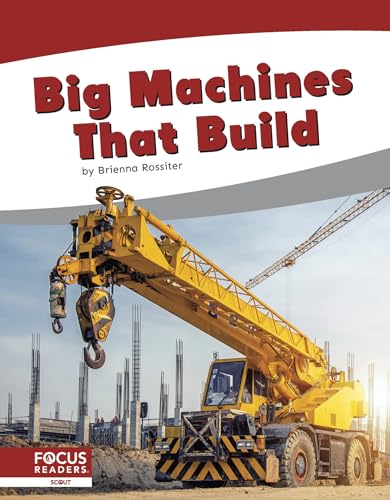 Brienna Rossiter - Big Machines that Build - Paperback image 1
