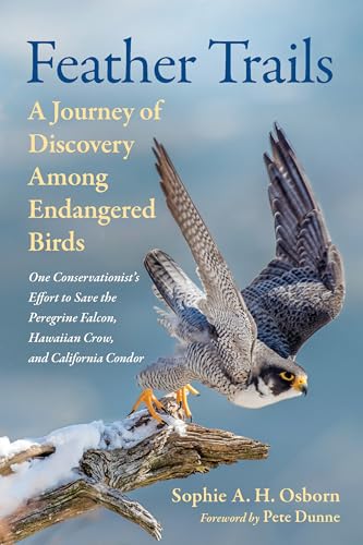 Pete Dunne - Feather Trails : A Journey of Discovery Among Endangered image 1