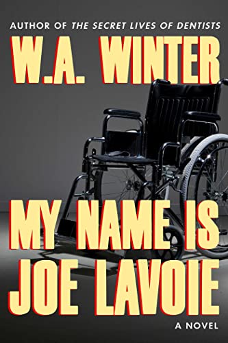 W.A. Winter - My Name Is Joe Lavoie - Paperback image 1