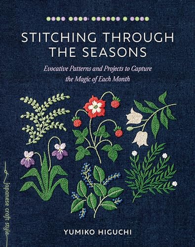 Yumiko Higuchi - Stitching through the Seasons : Evocative Patterns an image 1