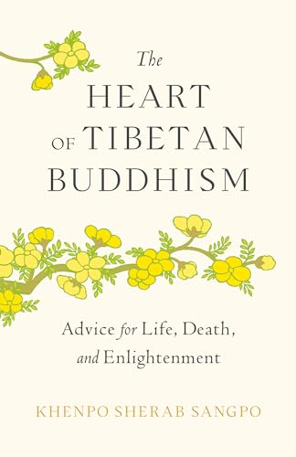 Khenpo Sherab Sangpo - Heart of Tibetan Buddhism : Advice for Life, De image 1