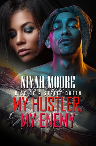 Niyah Moore - My Hustler, My Enemy : Rise of a Street Queen - Paperbac image 1