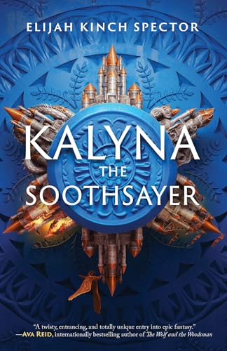 Elijah Kinch Spector - Kalyna The Soothsayer - Paperback image 1