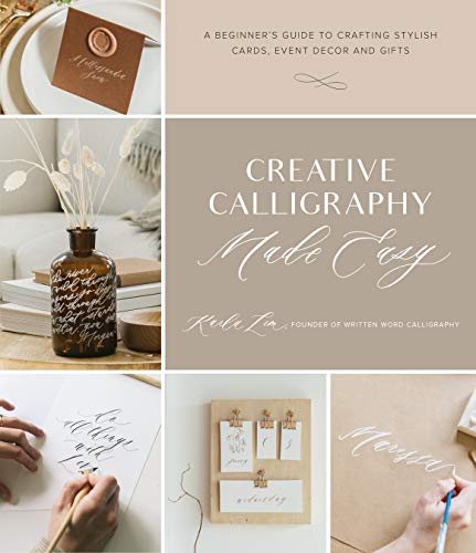 Karla Lim - Creative Calligraphy Made Easy : A Beginner's Guide to image 1