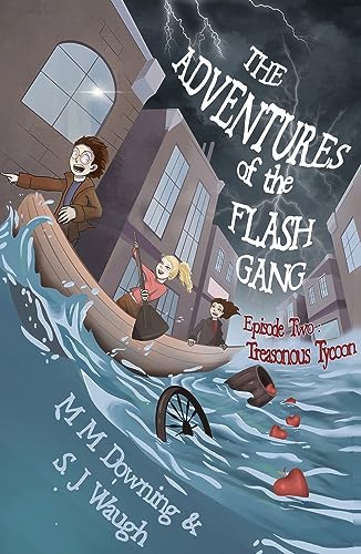 M.M. Downing - Adventures of the Flash Gang : Episode Two: Treasonous image 1
