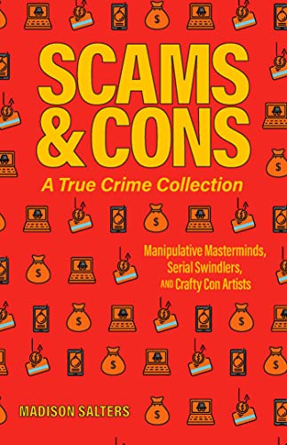 Madison Salters - Scams And Cons : Manipulative Masterminds, Serial Sw image 1