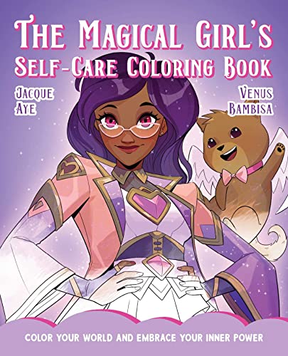 Jacque Aye - Magical Girl's Self-care Coloring Book : Color Your W image 1