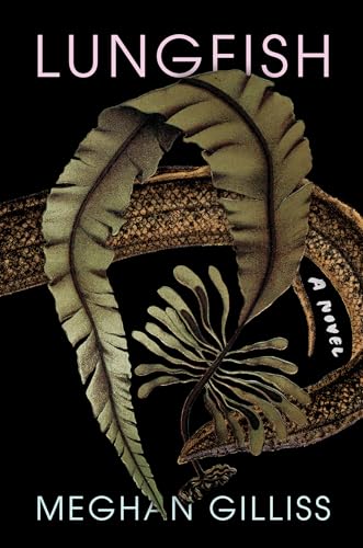 Meghan Gilliss - Lungfish : A Novel - Hardback image 1