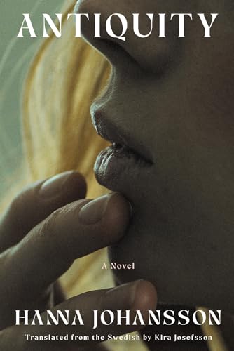 Kira Josefsson - Antiquity : A Novel - Hardback image 1