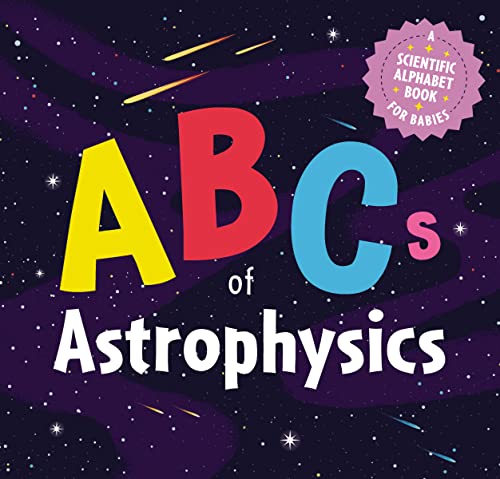 Applesauce Press - ABCs of Astrophysics : A Scientific Alphabet Book f image 1