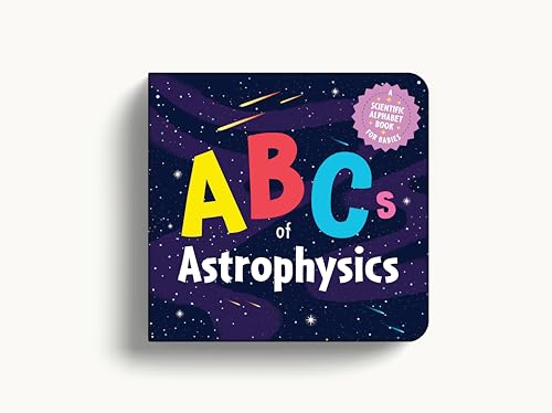 Applesauce Press - ABCs of Astrophysics : A Scientific Alphabet Book f image 2