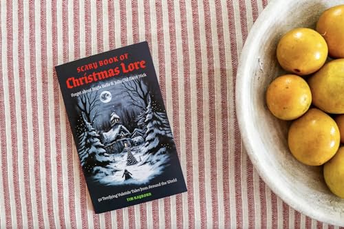Tim Rayborn - Scary Book of Christmas Lore : 50 Terrifying Yuletide Ta image 2