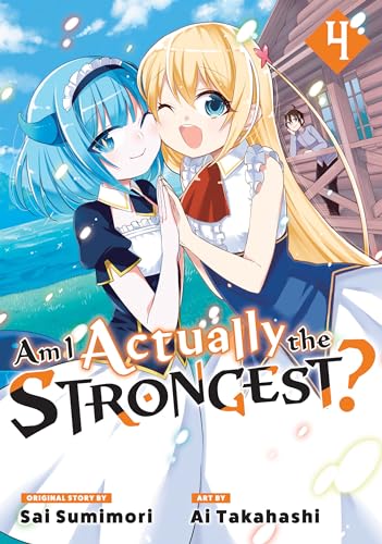 Sai Sumimori - Am I Actually the Strongest? 4 (Manga) : 4 - Paperback image 1