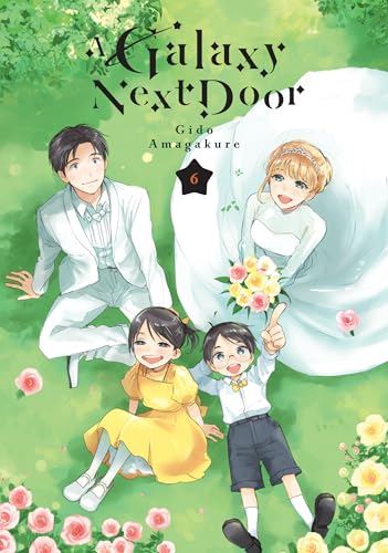 Gido Amagakure - A Galaxy Next Door 6 : 6 - Paperback image 1