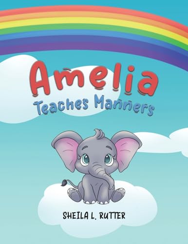Sheila L. Rutter - Amelia Teaches Manners - Paperback